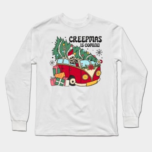 Creepmas is coming Long Sleeve T-Shirt